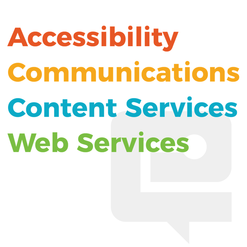 Accessibility, Communications, Content Services, Web services